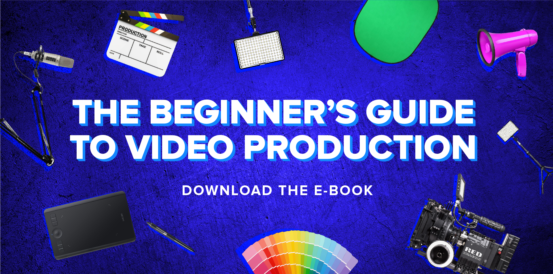The Beginner's Guide to Video Production download the eBook